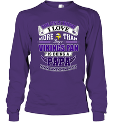 NFL The Only Thing I Love More Than Being A Minnesota Vikings Fan Is Being A Papa Football Long Sleeve T-Shirt Long Sleeve T-Shirt - belovedtshirt
