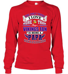 NFL The Only Thing I Love More Than Being A Minnesota Vikings Fan Is Being A Papa Football Long Sleeve T-Shirt Long Sleeve T-Shirt - belovedtshirt