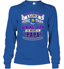 NFL The Only Thing I Love More Than Being A Minnesota Vikings Fan Is Being A Papa Football Long Sleeve T-Shirt Long Sleeve T-Shirt - belovedtshirt