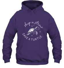 Skip A Straw Save A Turtle Shirt Save The Turtles Hooded Sweatshirt Hooded Sweatshirt - belovedtshirt
