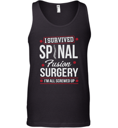 I Survived Spinal Fusion Surgery Men's Tank Top
