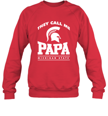 Michigan State Spartans They Call Me Papa Crewneck Sweatshirt Crewneck Sweatshirt - belovedtshirt