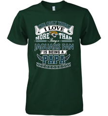 NFL The Only Thing I Love More Than Being A Jacksonville Jaguars Fan Is Being A Papa Football Men's Premium T-Shirt Men's Premium T-Shirt - belovedtshirt