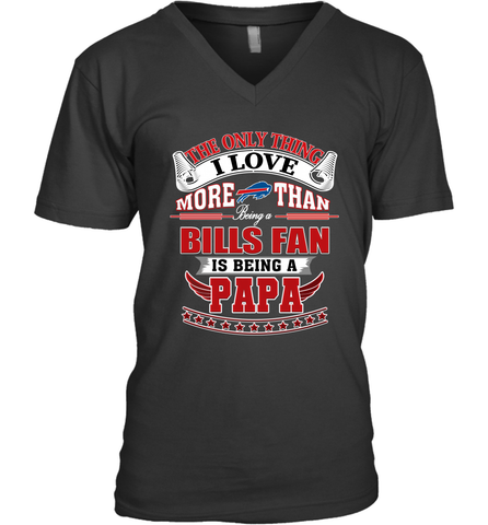 NFL The Only Thing I Love More Than Being A Buffalo Bills Fan Is Being A Papa Football Men's V-Neck Men's V-Neck / Black / S Men's V-Neck - belovedtshirt
