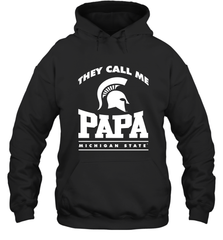 Michigan State Spartans They Call Me Papa Hooded Sweatshirt Hooded Sweatshirt - belovedtshirt