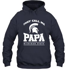 Michigan State Spartans They Call Me Papa Hooded Sweatshirt Hooded Sweatshirt - belovedtshirt