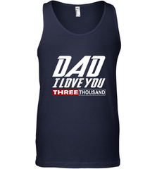 I Love You Dad 3000 Papa Three Tsnd Father's day Gift Men's Tank Top Men's Tank Top - belovedtshirt
