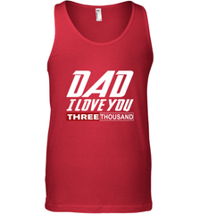 I Love You Dad 3000 Papa Three Tsnd Father's day Gift Men's Tank Top Men's Tank Top - belovedtshirt