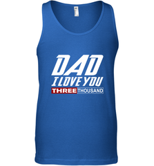 I Love You Dad 3000 Papa Three Tsnd Father's day Gift Men's Tank Top Men's Tank Top - belovedtshirt