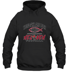 Sundays Are For Jesus and Atlanta Funny Christian Football Hooded Sweatshirt