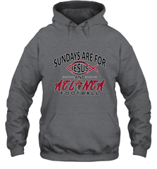 Sundays Are For Jesus and Atlanta Funny Christian Football Hooded Sweatshirt Hooded Sweatshirt - belovedtshirt