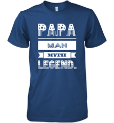 Papa Man Myth Legend Father's Day Dad Veteran Gift Men's Premium T-Shirt Men's Premium T-Shirt - belovedtshirt