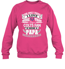 NFL The Only Thing I Love More Than Being A Indianapolis Colts Fan Is Being A Papa Football Crewneck Sweatshirt Crewneck Sweatshirt - belovedtshirt