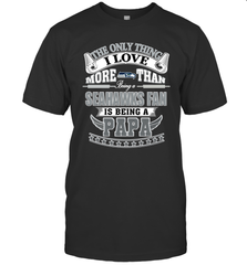 NFL The Only Thing I Love More Than Being A Seattle Seahawks Fan Is Being A Papa Football Men's T-Shirt Men's T-Shirt - belovedtshirt