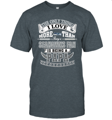 NFL The Only Thing I Love More Than Being A Seattle Seahawks Fan Is Being A Papa Football Men's T-Shirt Men's T-Shirt - belovedtshirt