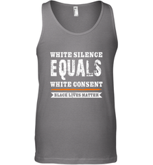White Silence Equals White Consent Black Lives Matter Men's Tank Top Men's Tank Top - belovedtshirt