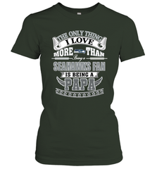 NFL The Only Thing I Love More Than Being A Seattle Seahawks Fan Is Being A Papa Football Women's T-Shirt Women's T-Shirt - belovedtshirt
