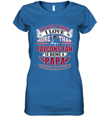 NFL The Only Thing I Love More Than Being A Atlanta Falcons Fan Is Being A Papa Football Women's V-Neck T-Shirt Women's V-Neck T-Shirt - belovedtshirt