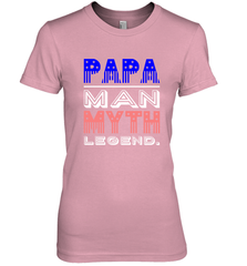 Papa Man Myth Legend Father's Day Dad Veteran Women's Premium T-Shirt Women's Premium T-Shirt - belovedtshirt