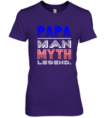 Papa Man Myth Legend Father's Day Dad Veteran Women's Premium T-Shirt Women's Premium T-Shirt - belovedtshirt