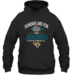 Sundays Are For Jesus and Jacksonville Funny Football Hooded Sweatshirt
