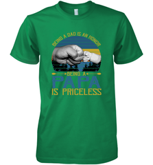 Being A Dad Is An Honor Being Papa Is Priceless Grandpa t Men's Premium T-Shirt Apparel - belovedtshirt