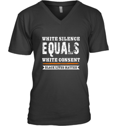 White Silence Equals White Consent Black Lives Matter Men's V-Neck