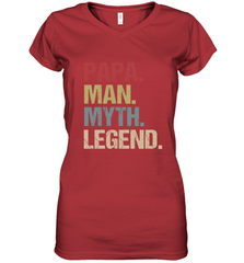 Papa Man Myth Legend Dad Father Women's V-Neck T-Shirt Women's V-Neck T-Shirt - belovedtshirt