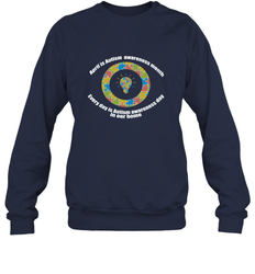 April is autism awareness month , Every day is Autism awareness day in our home AutismT shirt Crewneck Sweatshirt
