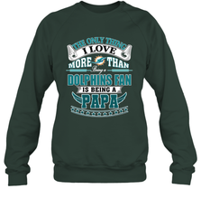 NFL The Only Thing I Love More Than Being A Miami Dolphins Fan Is Being A Papa Football Crewneck Sweatshirt Crewneck Sweatshirt - belovedtshirt