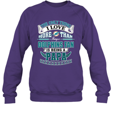 NFL The Only Thing I Love More Than Being A Miami Dolphins Fan Is Being A Papa Football Crewneck Sweatshirt Crewneck Sweatshirt - belovedtshirt
