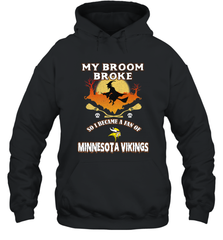 Broom Broke So I Became A Fan of Minnesota Viking NFL Halloween Costume Hooded Sweatshirt Hooded Sweatshirt - belovedtshirt