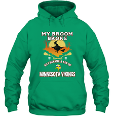 Broom Broke So I Became A Fan of Minnesota Viking NFL Halloween Costume Hooded Sweatshirt Hooded Sweatshirt - belovedtshirt