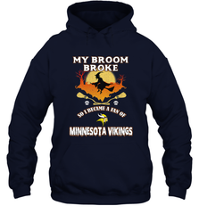 Broom Broke So I Became A Fan of Minnesota Viking NFL Halloween Costume Hooded Sweatshirt Hooded Sweatshirt - belovedtshirt