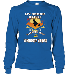 Broom Broke So I Became A Fan of Minnesota Viking NFL Halloween Costume Long Sleeve T-Shirt Long Sleeve T-Shirt - belovedtshirt