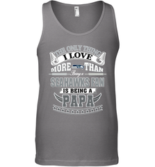 NFL The Only Thing I Love More Than Being A Seattle Seahawks Fan Is Being A Papa Football Men's Tank Top Men's Tank Top - belovedtshirt