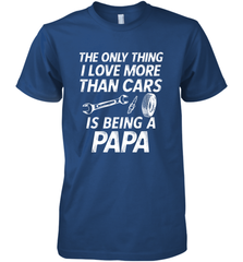 The only thing I love more than Cars is Being a Papa Funny Men's Premium T-Shirt Men's Premium T-Shirt - belovedtshirt