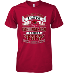NFL The Only Thing I Love More Than Being A Arizona Cardinals Fan Is Being A Papa Football Men's Premium T-Shirt Men's Premium T-Shirt - belovedtshirt