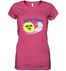 Weather Why So Cirrus Serious Cloud Funny Women's V-Neck T-Shirt Women's V-Neck T-Shirt - belovedtshirt