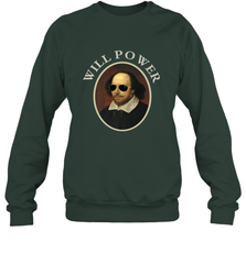 William Shakespeare Will Power Shirt Art Positive Quote Crewneck Sweatshirt Crewneck Sweatshirt - belovedtshirt