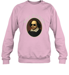 William Shakespeare Will Power Shirt Art Positive Quote Crewneck Sweatshirt Crewneck Sweatshirt - belovedtshirt