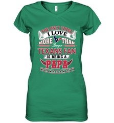 NFL The Only Thing I Love More Than Being A Houston Texans Fan Is Being A Papa Football Women's V-Neck T-Shirt Women's V-Neck T-Shirt - belovedtshirt