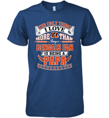 NFL The Only Thing I Love More Than Being A Cincinnati Bengals Fan Is Being A Papa Football Men's Premium T-Shirt Men's Premium T-Shirt - belovedtshirt