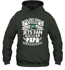 NFL The Only Thing I Love More Than Being A New York Jets Fan Is Being A Papa Football Hooded Sweatshirt Hooded Sweatshirt - belovedtshirt