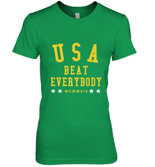 USA Beat Everybody Shirt _ USA Beat Everybody Women's Premium T-Shirt Women's Premium T-Shirt - belovedtshirt