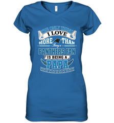 NFL The Only Thing I Love More Than Being A Carolina Panthers Fan Is Being A Papa Football Women's V-Neck T-Shirt Women's V-Neck T-Shirt - belovedtshirt