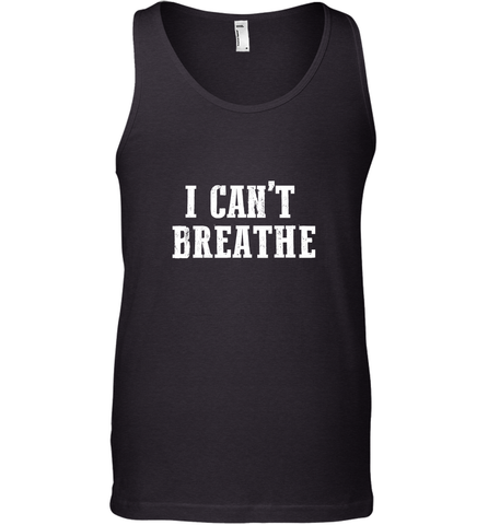 I can't breathe Men's Tank Top Men's Tank Top / Black / XS Men's Tank Top - belovedtshirt