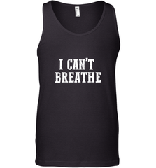 I can't breathe Men's Tank Top Men's Tank Top - belovedtshirt