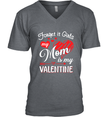 Forget it Girls My Mom is my Valentine Men's V-Neck Men's V-Neck - belovedtshirt