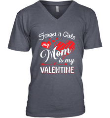 Forget it Girls My Mom is my Valentine Men's V-Neck Men's V-Neck - belovedtshirt